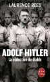 Couverture Adolf Hitler : La séduction du diable Editions Le Livre de Poche (Historique) 2013