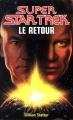 Couverture Super Star Trek : Le retour Editions Fleuve 1997