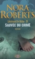 Couverture Lieutenant Eve Dallas, tome 20 : Sauvée du crime Editions J'ai Lu 2007