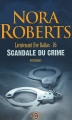 Couverture Lieutenant Eve Dallas, tome 26 : Scandale du crime Editions J'ai Lu 2007