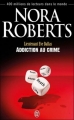 Couverture Lieutenant Eve Dallas, tome 31 : Addiction au crime Editions J'ai Lu 2012