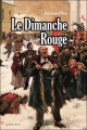 Couverture Le Dimanche rouge Editions Larousse 2008