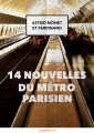 Couverture 14 nouvelles du métro parisien Editions Numeriklivres 2014