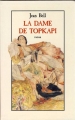 Couverture La Dame de Topkapi Editions Denoël 1997
