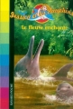 Couverture Jessica et les dauphins, tome 6 : Le fleuve enchanté Editions Bayard (Poche) 2003
