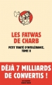 Couverture Les fatwas de Charb, petit traité d'intolérance, tome 2 Editions Les Échappés 2014