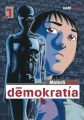 Couverture Démokratía, tome 1 Editions Kazé (Seinen) 2015