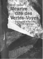 Couverture Meurtre cité des Vertes-Voyes Editions Le Pythagore 2011