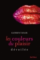 Couverture Les couleurs du plaisir / L'étudiante, tome 2 : Dévoilée Editions Marabout (Red Velvet) 2014