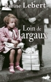 Couverture Loin de Margaux Editions France Loisirs 2013