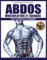 Couverture Abdos, musculation et gainage : plus de 100 exercices et 60 programmes Editions Vigot 2012