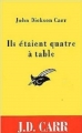 Couverture Ils étaient quatre à table Editions Librairie des  Champs-Elysées  1990