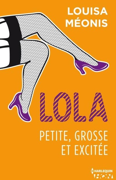 Couverture Lola, saison 1, tome 2 : Lola, petite, grosse et excitée