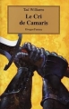 Couverture L'Arcane des Epées, tome 6 : Le Cri de Camaris Editions Rivages 1999