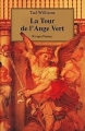 Couverture L'Arcane des Epées, tome 8 : La tour de l'Ange vert Editions Rivages 2000