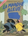 Couverture La marque bleue Editions L'École des loisirs 1984