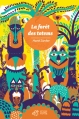 Couverture La forêt des totems Editions Thierry Magnier 2014
