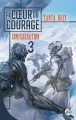 Couverture La Confédération, tome 3 : Au Coeur du courage Editions Bragelonne (SF) 2013