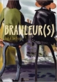 Couverture Branleur(s) Editions Manolosanctis 2011