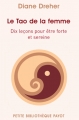 Couverture Le tao de la femme : Dix leçons pour être forte et sereine Editions Payot (Petite bibliothèque) 2012