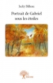Couverture Portrait de Gabriel sous les étoiles Editions Autoédité 2014