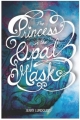 Couverture The Opal Mask, book 1 : The Princess in the Opal Mask Editions Running Press 2013