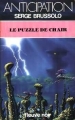 Couverture Le puzzle de chair Editions Fleuve (Noir - Anticipation) 1983