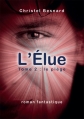 Couverture L'Élue, tome 2 : Le piège Editions du Préau 2012