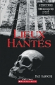 Couverture Lieux hantés, tome 1 Editions Scholastic 2004