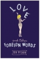 Couverture Love and Other Foreign Words Editions Dial 2014