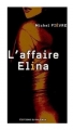 Couverture L'affaire Elina Editions du Palémon 2005