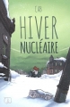 Couverture Hiver nucléaire, tome 1 Editions Front Froid 2014