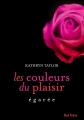 Couverture Les couleurs du plaisir / L'étudiante, tome 3 : Egarée Editions Marabout 2015