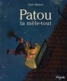 Couverture Patou la mêle-tout Editions Mijade 2004
