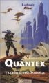 Couverture Quantex, tome 1 : Le songe des immortels Editions Mnémos (Icares) 2002