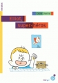 Couverture Elliot, super-héros Editions du Rouergue (Dacodac) 2015