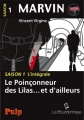 Couverture Marvin, saison 1 : Le poinçonneur des Lilas... et d'ailleurs Editions La Bourdonnaye 2014