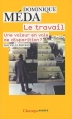 Couverture Le travail : Une valeur en voie de disparition ? Editions Flammarion 2010