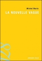 Couverture La Nouvelle vague Editions Armand Colin 2007