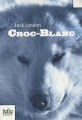 Couverture Croc-Blanc / Croc Blanc Editions Bibebook 2013