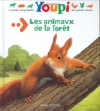 Couverture Les animaux de la forêt Editions Bayard (Jeunesse) 2005