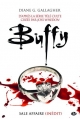 Couverture Buffy : Sale Affaire Editions Milady 2012