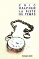 Couverture La Piste du Temps Editions Rivages (Noir) 2014