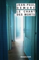 Couverture Le Chant des morts Editions Rivages (Noir) 2014