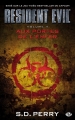 Couverture Resident Evil, tome 04 : Aux portes de l'enfer Editions Milady (Terreur) 2015