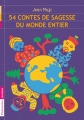 Couverture 54 contes des sagesses du monde Editions Flammarion (Jeunesse) 2015