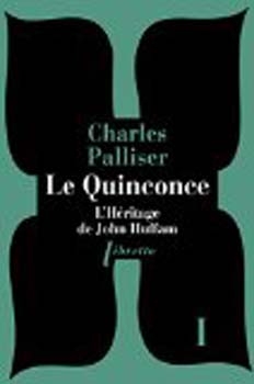 Couverture Le Quinconce, tome 1 : L'héritage de John Huffam