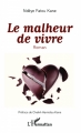 Couverture Le malheur de vivre Editions L'Harmattan 2014