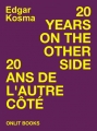Couverture 20 ans de l'autre côté Editions Onlit 2012