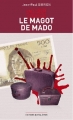 Couverture Le magot de Mado Editions du Palémon 2010